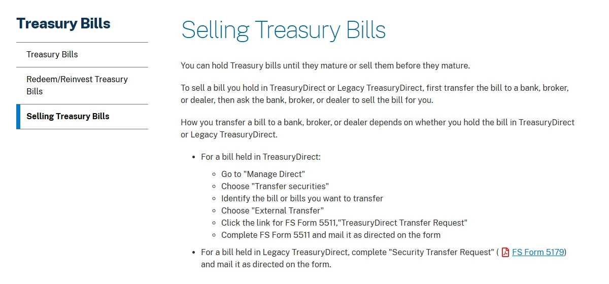 TreasuryDirect help page Selling Treasury Bills: to sell a bill before maturity you first transfer it to a bank, broker or dealer, completing FS Form 5511 and mailing it as directed